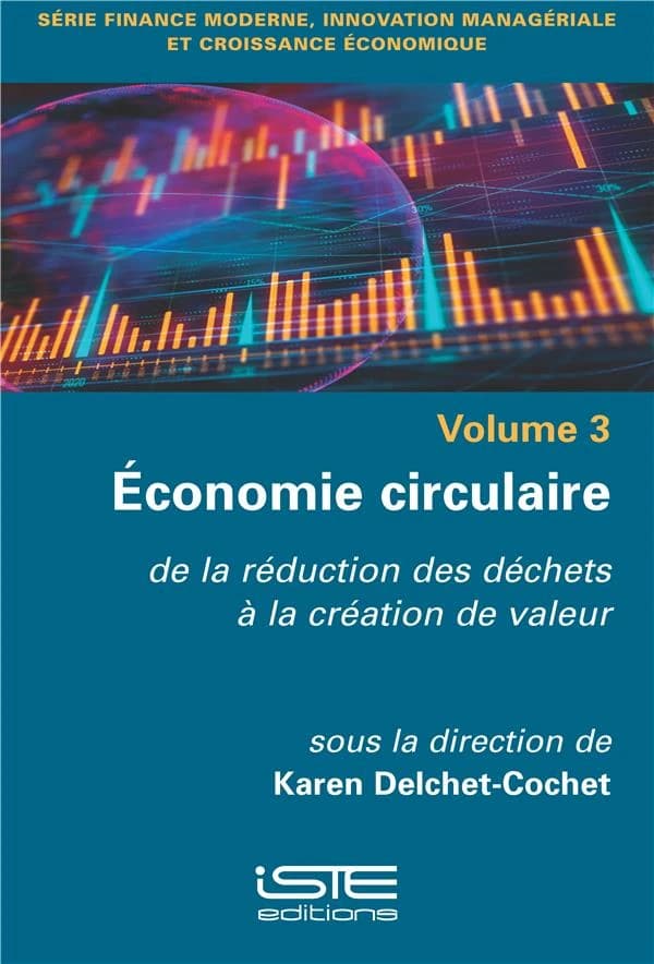 Économie circulaire : de la réduction des déchets à la création de valeur