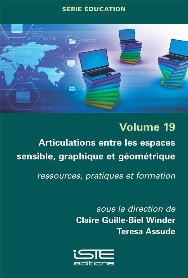 Articulations entre les espaces sensible, graphique et géométrique : Ressources, pratiques et formation