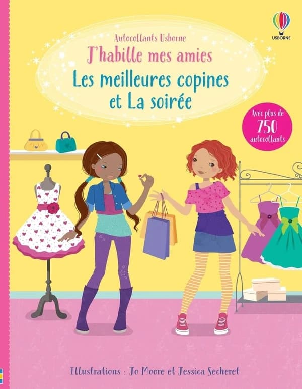 J'habille mes amies : les meilleures copines ; la soirée