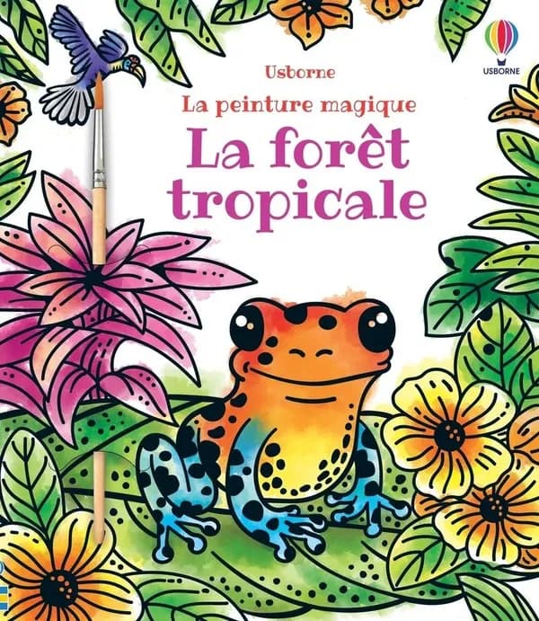 La peinture magique : la forêt tropicale