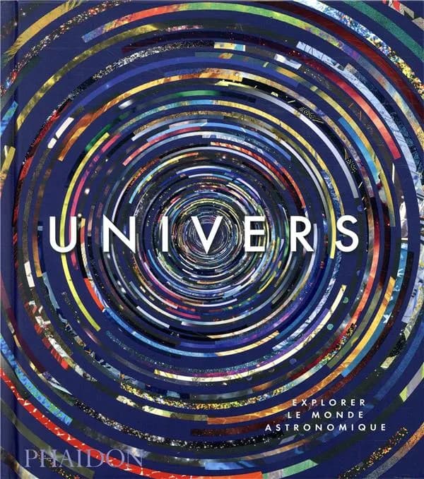 Univers : explorer le monde astronomique