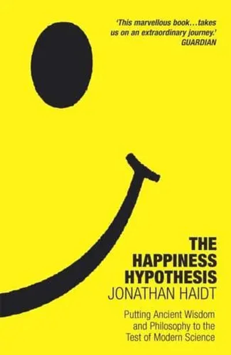 THE HAPINESS HYPOTHESIS