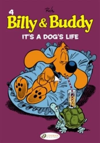 Billy & Buddy Tome 4 : it's a dog's life