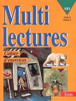 Multi lectures, CE1 : cycle 2, niveau 3 : cahier d'exercices