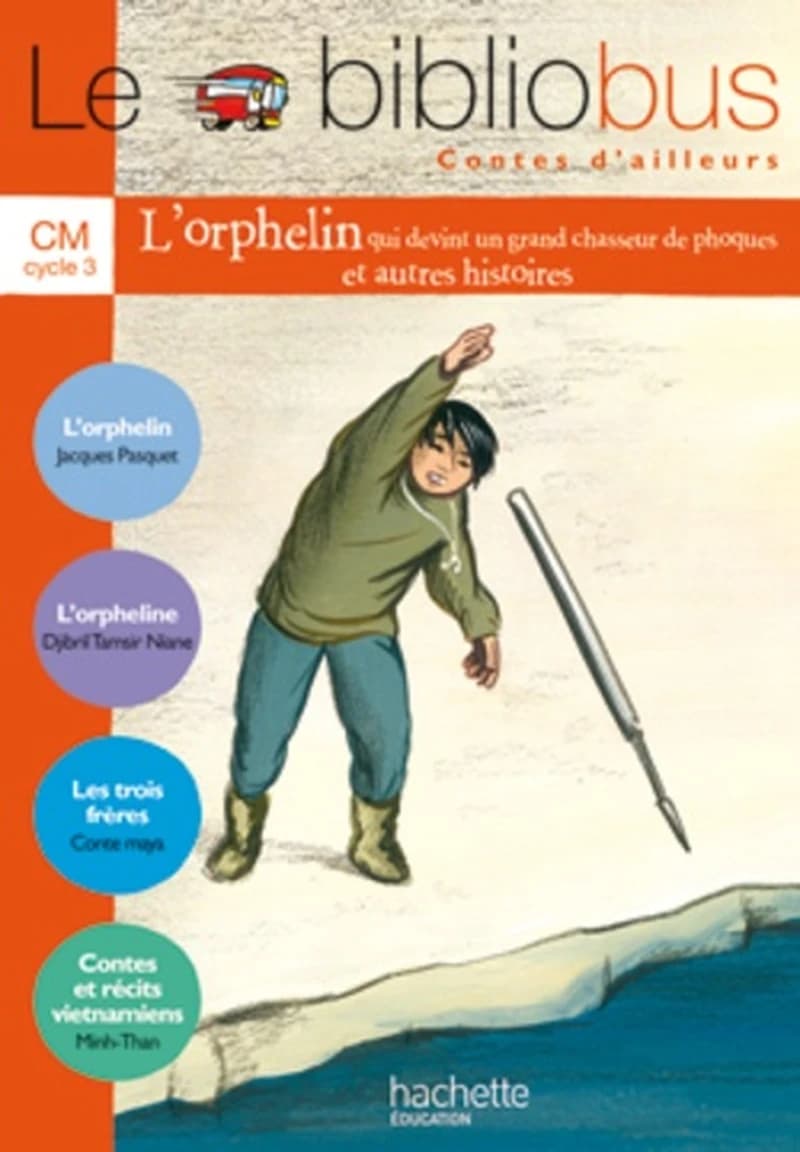 Le bibliobus, CM, cycle 3 : contes d'ailleurs