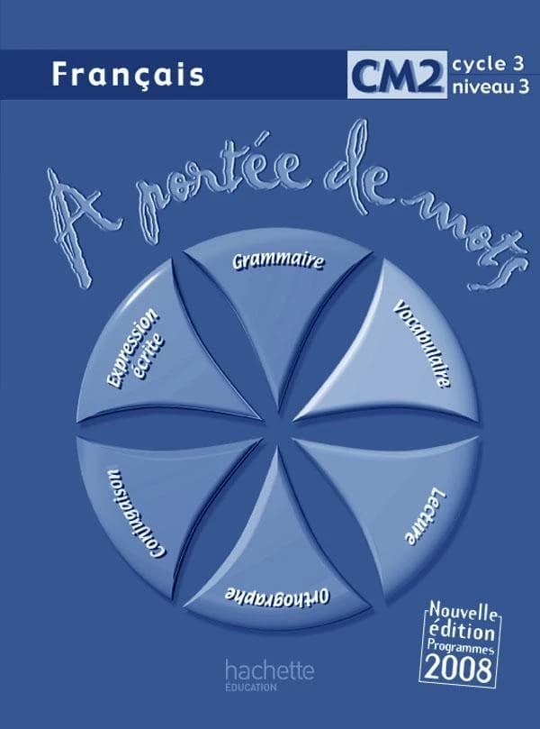 À portée de mots : français, CM2 : cycle 3, niveau 3