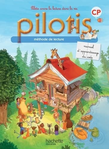Pilotis : méthode de lecture : CP : manuel d'apprentissage du code