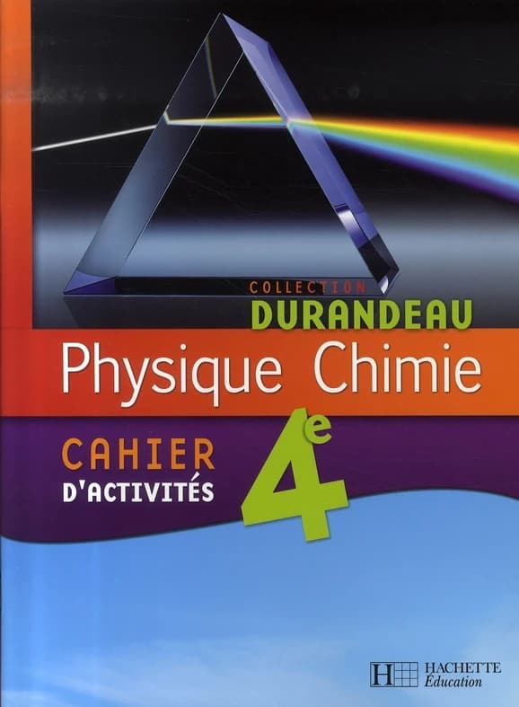 Physique-chimie ; 4ème ; cahier d'activités (édition 2007)