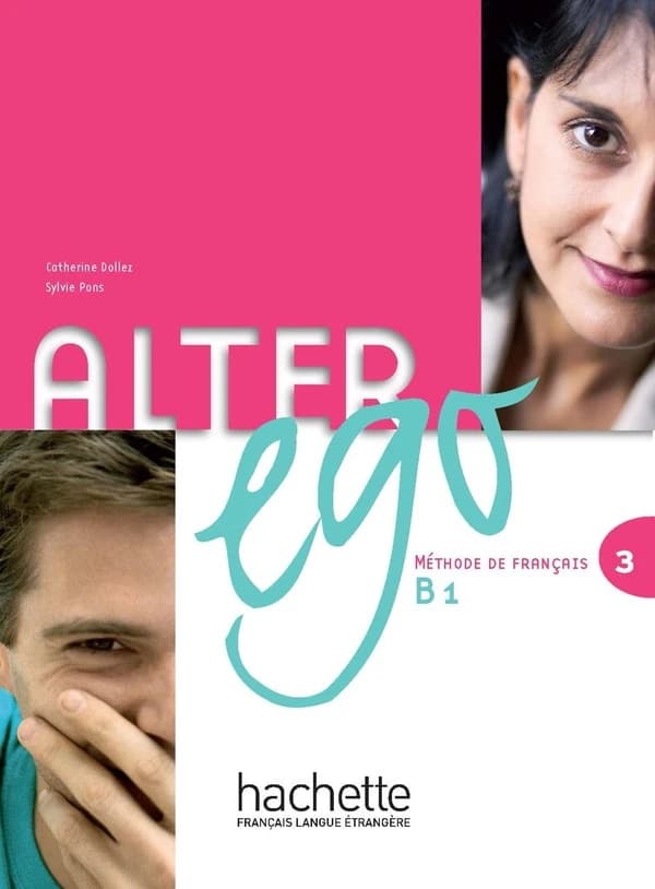 Alter ego 3 : méthode de français B1