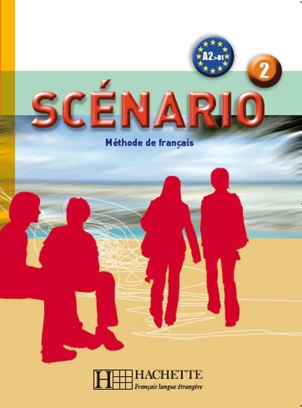 Scénario : méthode de français A2-B1. 2