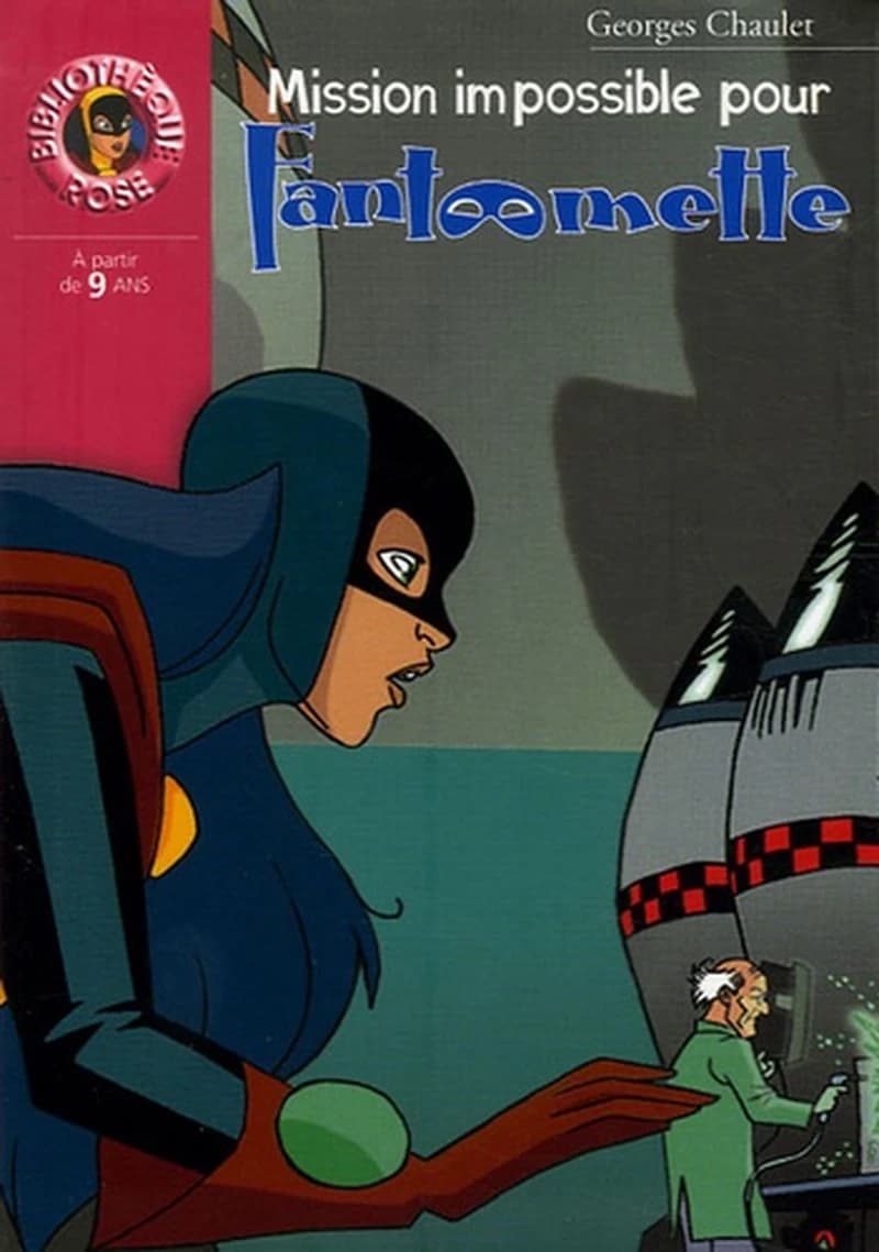 Mission impossible pour Fantômette