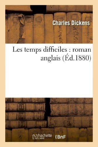 Les temps difficiles