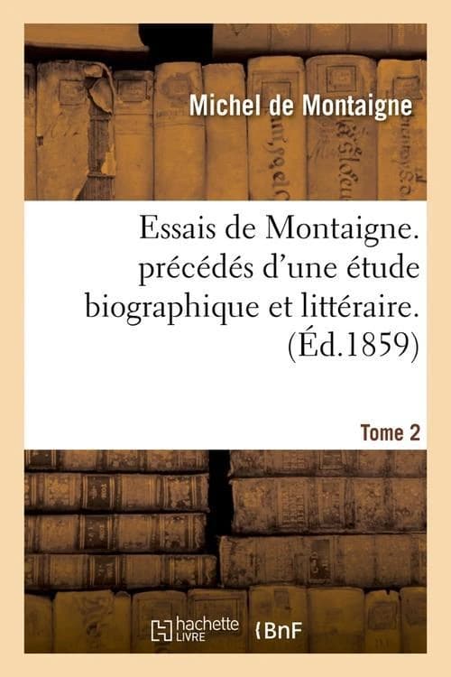 Essais Tome 2
