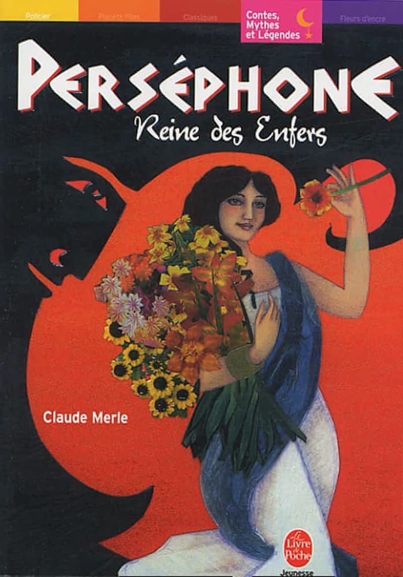 Perséphone, reine des enfers : les héros et les dieux