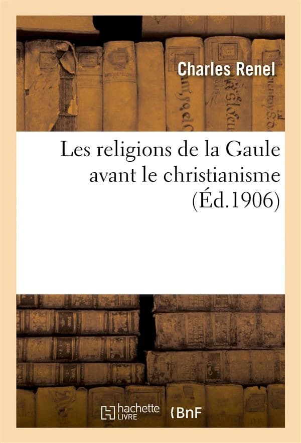 Les religions de la gaule avant le christianisme