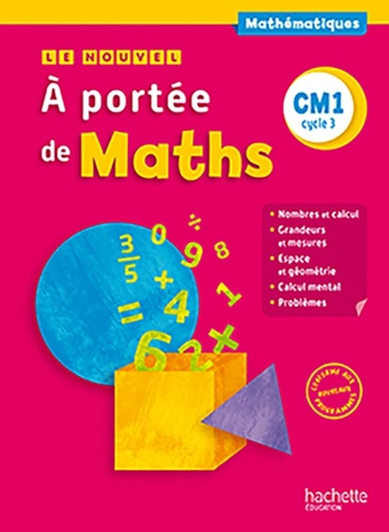 Le nouvel à portée de maths CM1, cycle 3: nouveaux programmes 2016