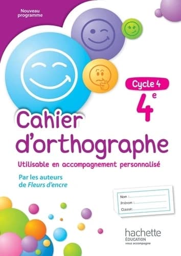 CAHIER D'ORTHOGRAPHE : français ; 4ème ; cahier d'exercices (édition 2016)