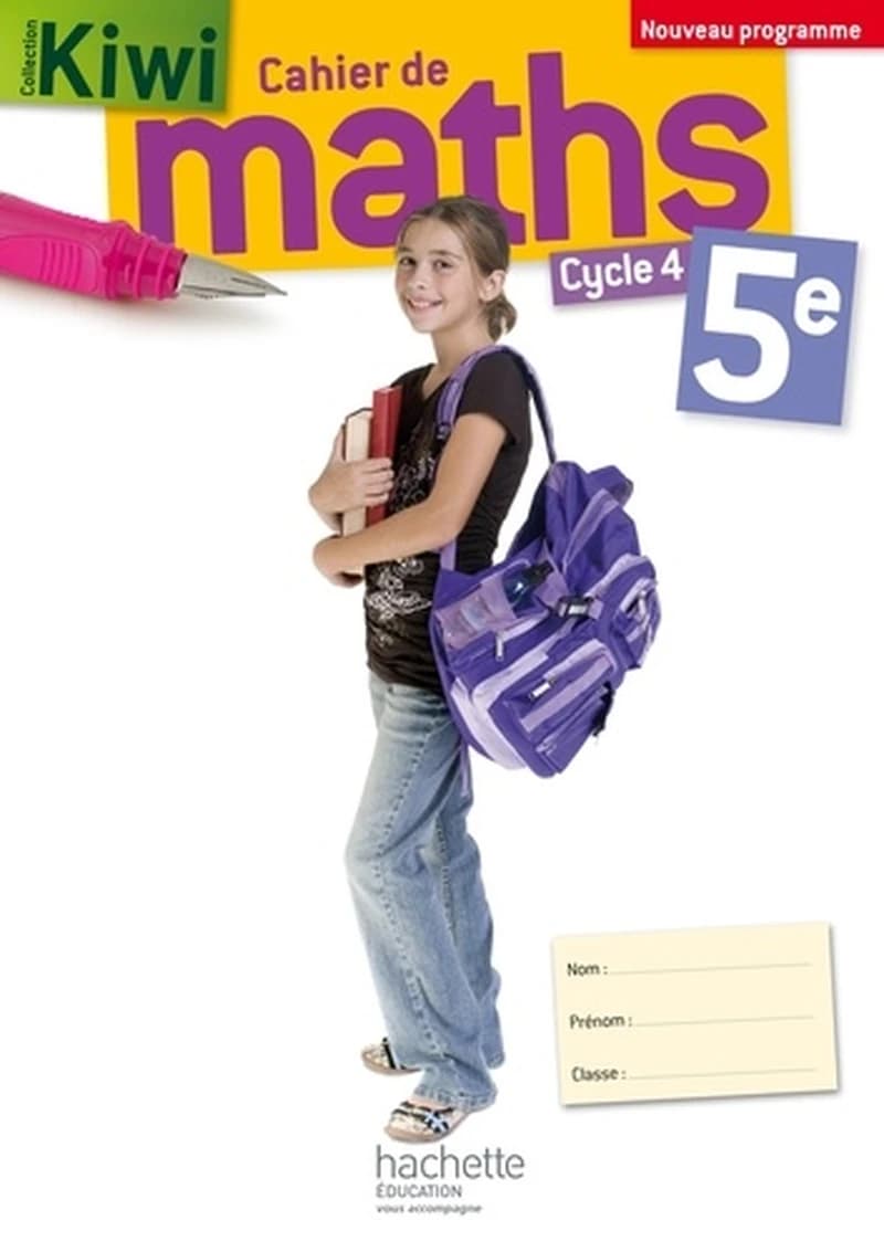CAHIER DE MATHS KIWI : 5ème ; cahier d'exercices (édition 2016)