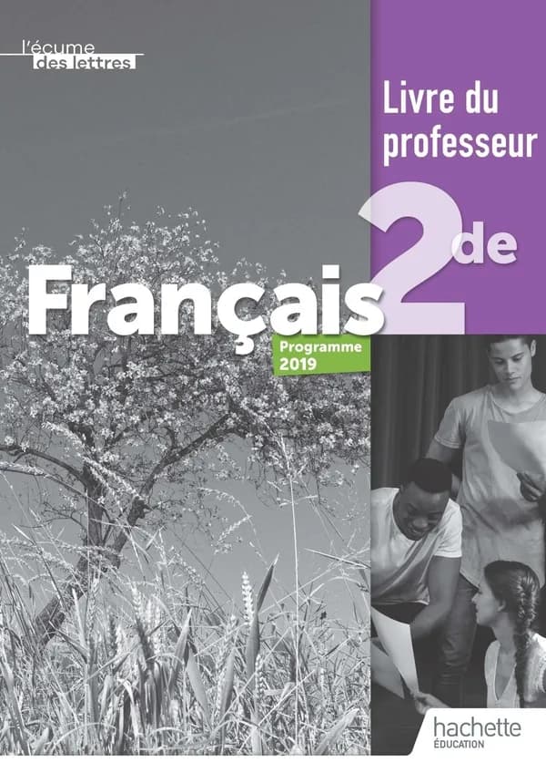 Français 2de L'écume des lettres : Livre du professeur