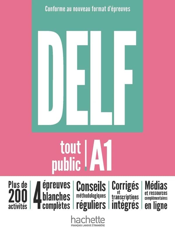 DELF : tout public : A1 : conforme au nouveau format d'épreuves