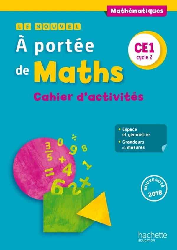 Le nouvel A portée de Maths CE1 cycle 2 : Cahier d'activités