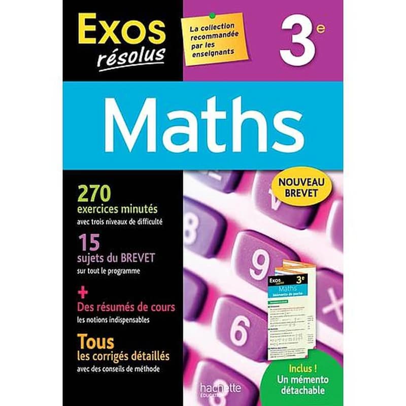 Exos résolus : mathématiques ; 3e