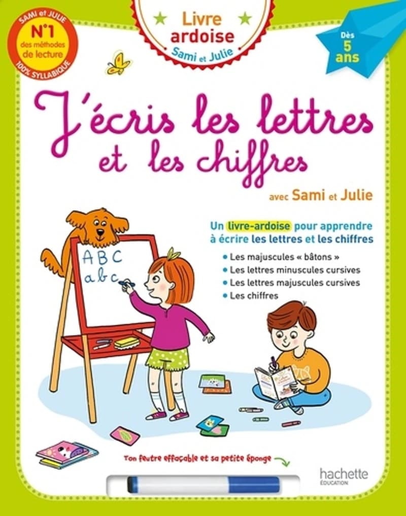 J'écris les lettres et les chiffres avec Sami et Julie - Avec un feutre effaçable et sa petite éponge