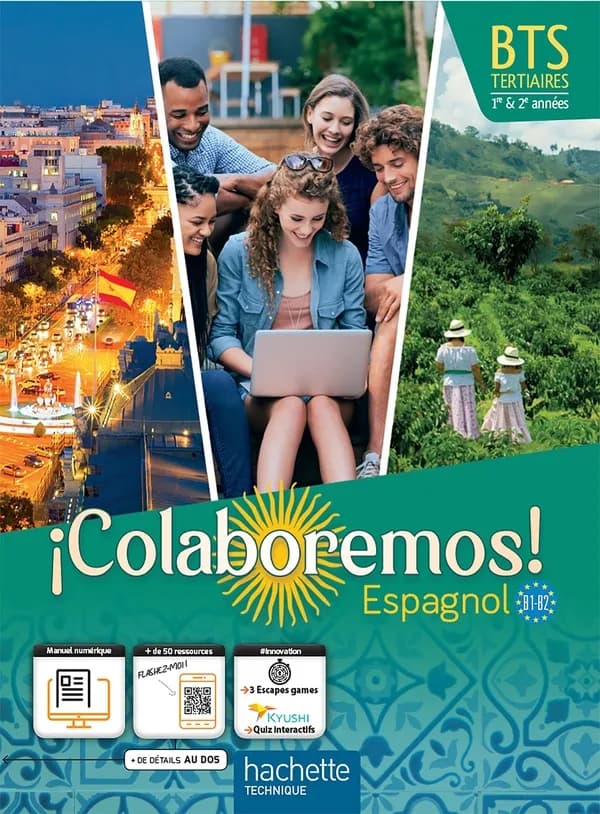 ¡colaboremos! espagnol ; BTS 1re et 2e années ; livre élève ; B1>B2