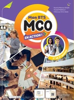 Mon BTS MCO en action ! 1re et 2e années ; fichier d'activités ; livre élève
