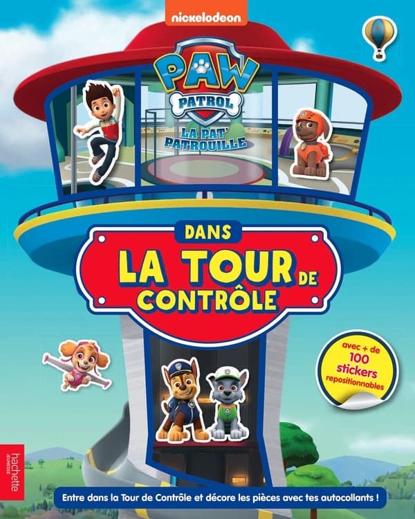 Dans la tour de contrôle : Pat' Patrouille : entre dans la tour de contrôle et décore les pièces avec tes autocollants !