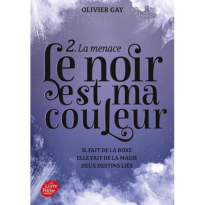 Le noir est ma couleur Tome 2 - La menace