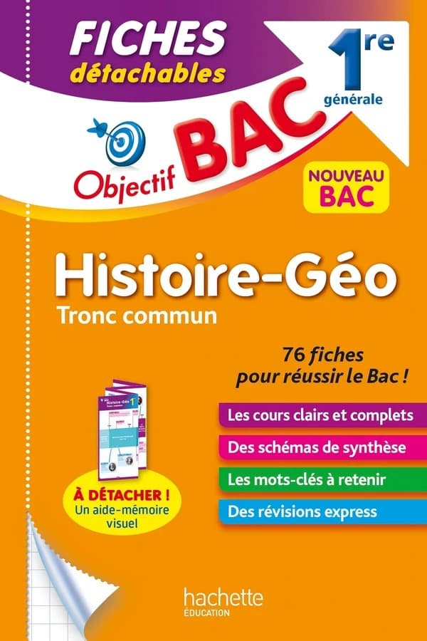 Objectif bac ; histoire-géographie, tronc commun ; 1re générale ; fiches détachables
