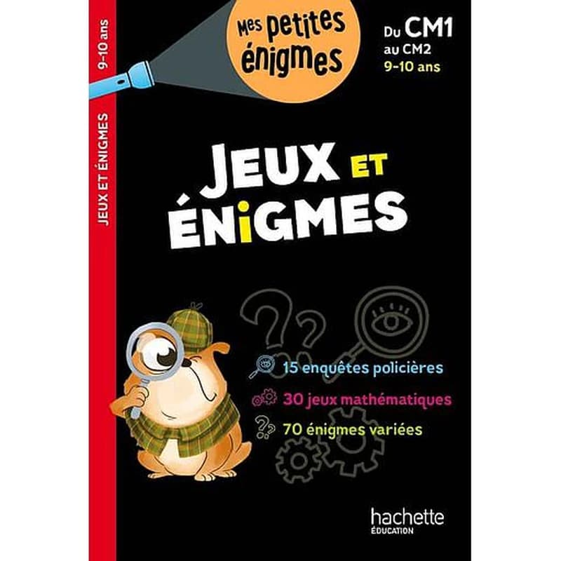Jeux et énigmes : du CM1 au CM2, 9-10 ans