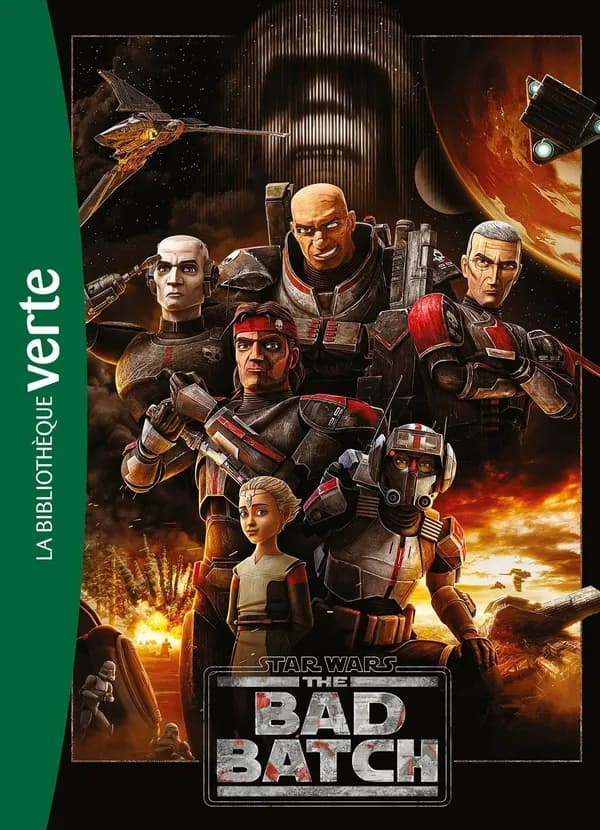 Star Wars The Bad Batch : Le roman de la série XXL
