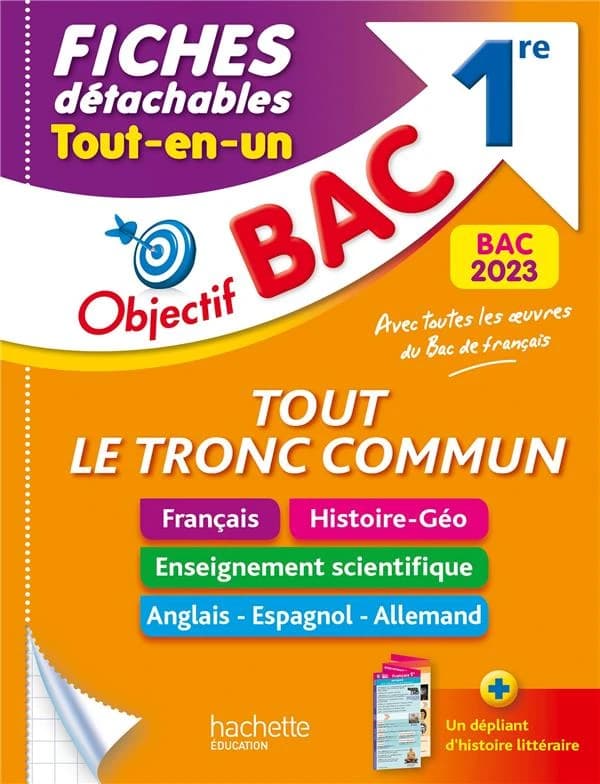 Objectif bac : tout le tronc commun ; 1re ; fiches détachables ; tout-en-un