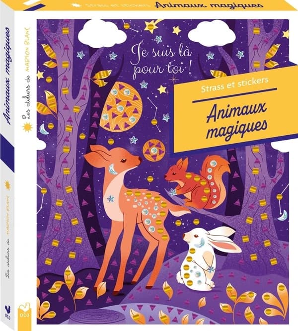 Les ateliers du calme : Les ateliers de Marion Blanc : Strass et stickers ; Animaux magiques