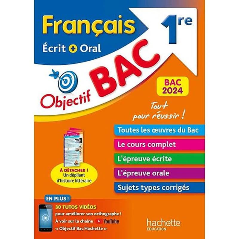 Objectif bac : français, écrit + oral ; 1re