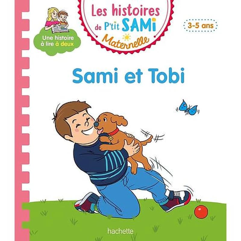 Les histoires de P'tit Sami Maternelle - Sami et Tobi