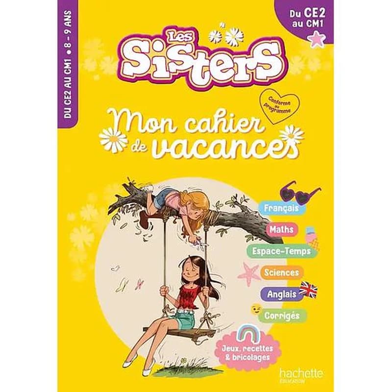 Mon cahier de vacances Les Sisters