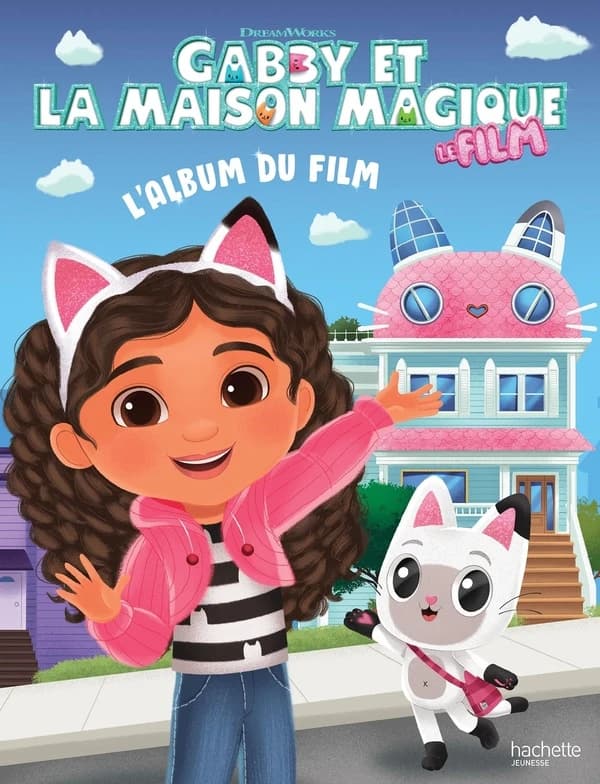 Gabby et la maison magique... : l'album du film