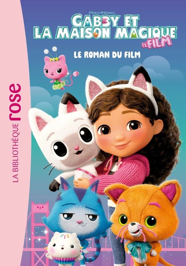 Gabby et la maison magique, le film : le roman du film