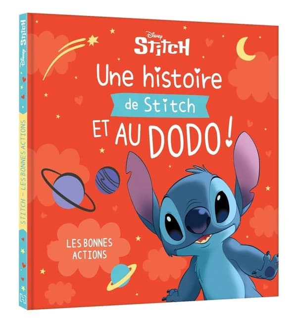 Une histoire de Stitch et au dodo ! : les bonnes actions