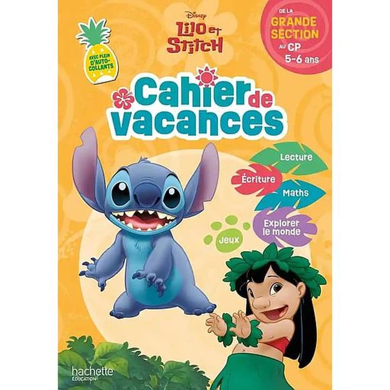 Lilo et Stitch ; Cahier de vacances ; De la Grande Section au CP