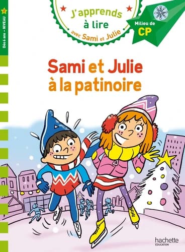 Sami et Julie à la patinoire : Milieu de CP Niveau 2