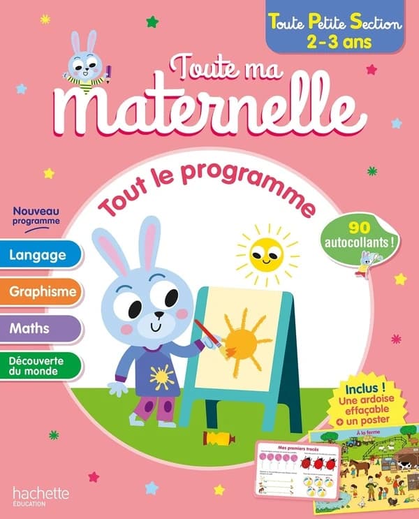 Toute ma maternelle : Tout le programme ; Toute Petite Section
