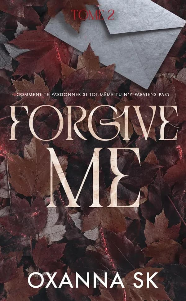 Forgive me. Tome 2