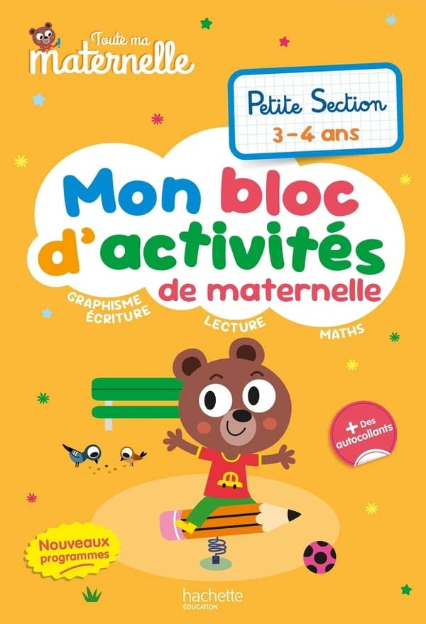 Toute ma maternelle : Mon bloc d'activités de maternelle ; Petite Section