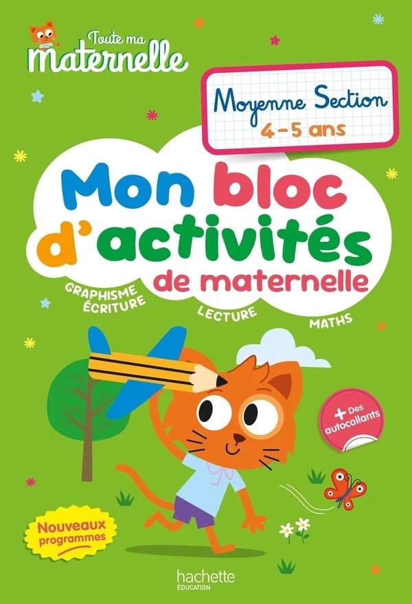 Toute ma maternelle : Mon bloc d'activités de maternelle ; Moyenne Section