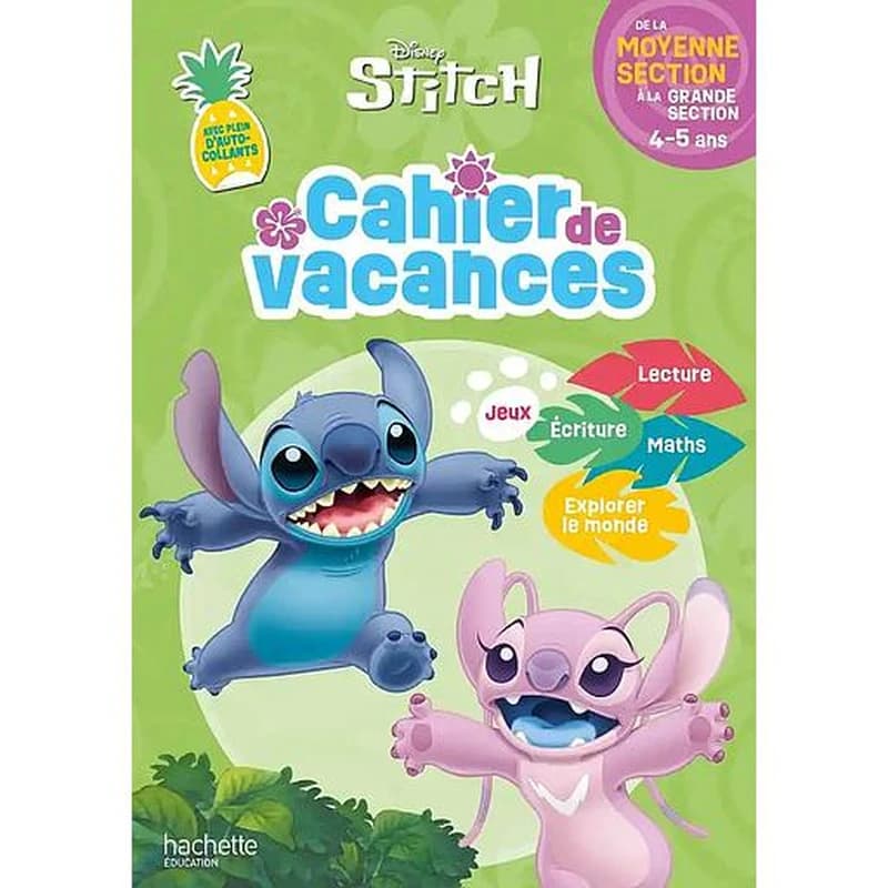 Cahier de vacances Disney Stitch : De la Moyenne Section à la Grande Section