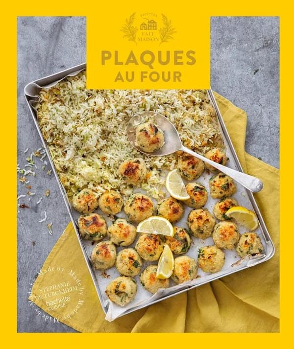 Plaques au four : 150 recettes pour se régaler et se simplifier la vie en cuisine